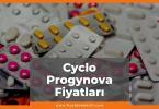 Cyclo Progynova Fiyat 2021, Cyclo Progynova Draje Fiyatı, cyclo progynova nedir ne işe yarar, cyclo zamlı fiyatı ne kadar kaç tl oldu