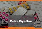 Delix Fiyat 2021, Delix Fiyatı, Delix Plus 5 mg Fiyatı, delix nedir ne işe yarar, delix zamlı fiyatı ne kadar kaç tl oldu