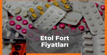 Etol Fort Fiyat 2021, Etol Fort Fiyatı, Etol Fort 400 mg Fiyatı, etol fort zamlandı mı, etol fort zamlı fiyatı ne kadar kaç tl oldu