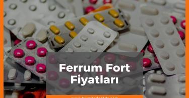 Ferrum Fort Fiyat 2021, Ferrum Fort Tablet Fiyatı, ferrum fort nedir ne işe yarar, ferrum fort zamlı fiyatı ne kadar kaç tl oldu