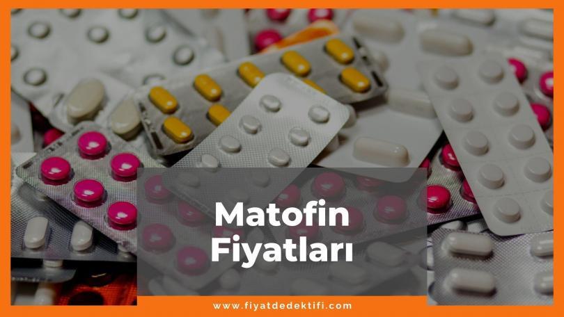 Matofin Fiyat 2021, Matofin Fiyatı, Matofin 500 mg Fiyatı, matofin nedir ne işe yarar, matofin zamlı fiyatı ne kadar kaç tl oldu