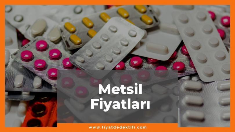 Metsil Fiyat 2021, Metsil Tablet Fiyatı, Metsil Damla Fiyatı, metsil zamlandı mı, metsil zamlı fiyatı ne kadar kaç tl oldu