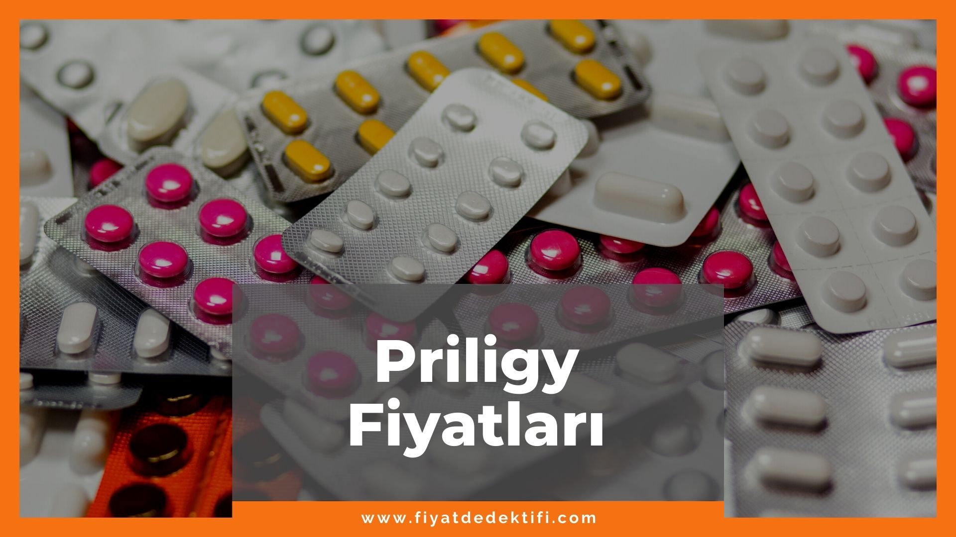 Priligy Fiyat 2021, Priligy Fiyatı, priligy nedir ne işe yarar, priligy zamlandı mı, priligy zamlı fiyatı ne kadar oldu