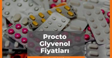 Procto Glyvenol Fiyat 2021, Procto Glyvenol Krem/Fitil Fiyatı, procto glyvenol nedir ne işe yarar, procto glyvenol zamlı fiyatı ne kadar