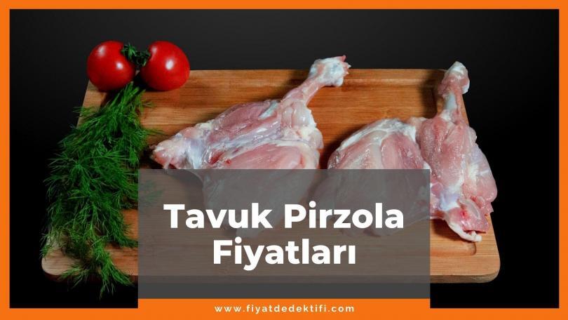 Tavuk Pirzola Fiyat 2021, En Güncel Tavuk Pirzola Kg Fiyatları, tavuk pirzola fiyatları ne kadar kaç tl oldu, 1 kg tavuk pirzola ne kadar