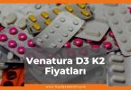 Venatura D3 K2 Fiyat 2021, Güncel Venatura D3 K2 Fiyatı, venatura d3 k2 nedir ne işe yarar, venatura d3 k2 zamlandı mı ne kadar kaç tl
