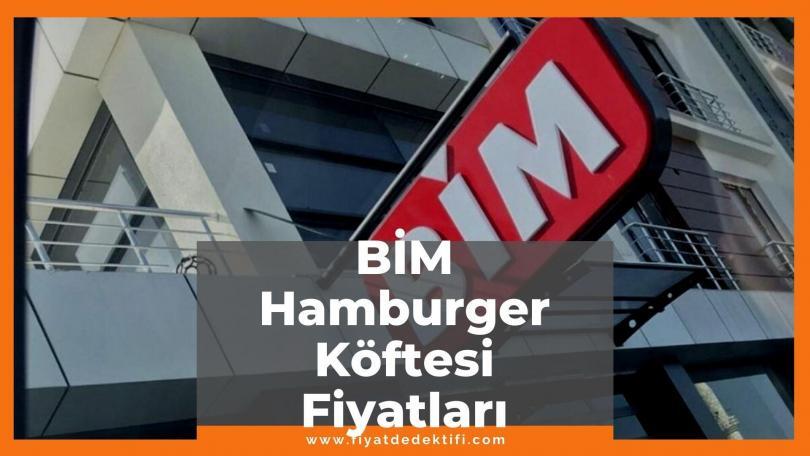 Bim Hamburger Köftesi Fiyat 2021, Bim Mutfağım Hamburger Köftesi Fiyatı, bim hamburger köftesi fiyat 2021 ne kadar kaç tl oldu zamlandı mı