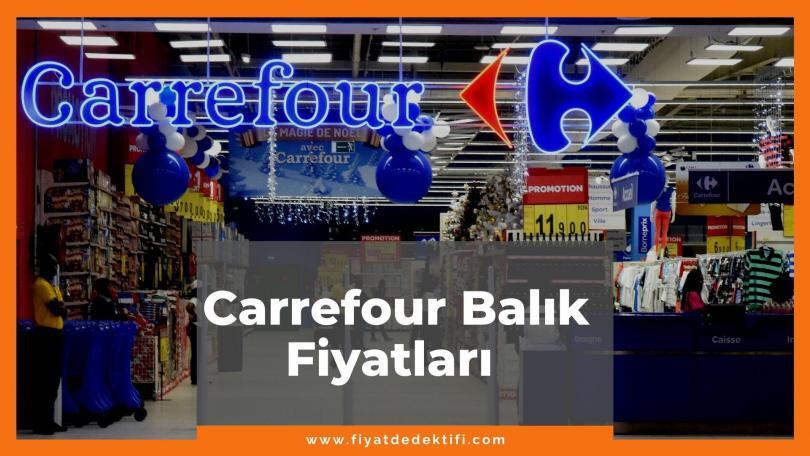Carrefour Balık Fiyatları 2021, Çipura-Levrek-Somon-Alabalık Fiyatları, carrefour balık fiyatları ne kadar kaç tl oldu zamlandı mı