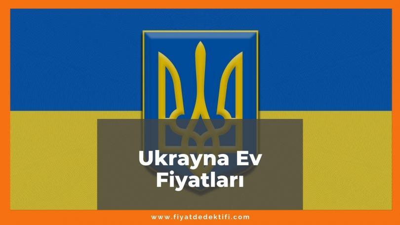Ukrayna Ev Fiyatları 2021, Güncel Kiev Ev Fiyatı, ukrayna ev fiyatları ne kadar kaç tl oldu zamlandı mı güncellendi mi