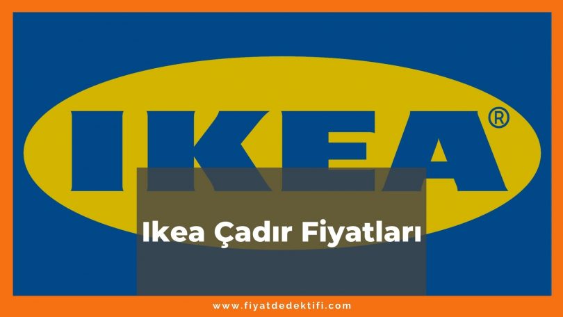 Ikea Çadır Fiyatları 2021, Cirkustalt-Hemmahos Çadır Fiyatı, ikea çadır fiyatları ne kadar kaç tl oldu zamlandı mı