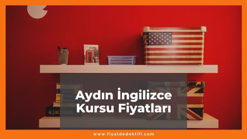 Aydın İngilizce Kursu Fiyatları 2021, Aydın'daki İngilizce Kursları Listesi ne kadar kaç tl oldu zamlandı mı güncel fiyat listesi nedir
