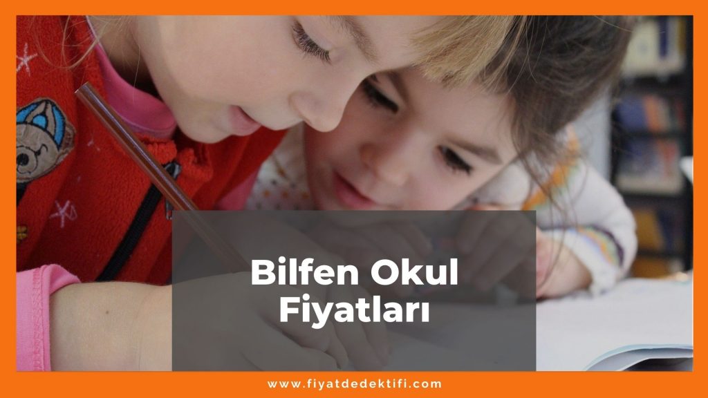 Bilfen Okul Fiyatları 2024 , İlkokulOrtaokul Fiyatları