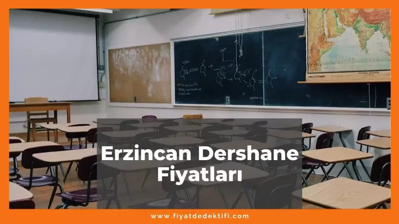 Erzincan Dershane Fiyatları 2021, Erzincan Etüt Merkezi Fiyatları ne kadar kaç tl oldu zamlandı mı güncel fiyat listesi nedir