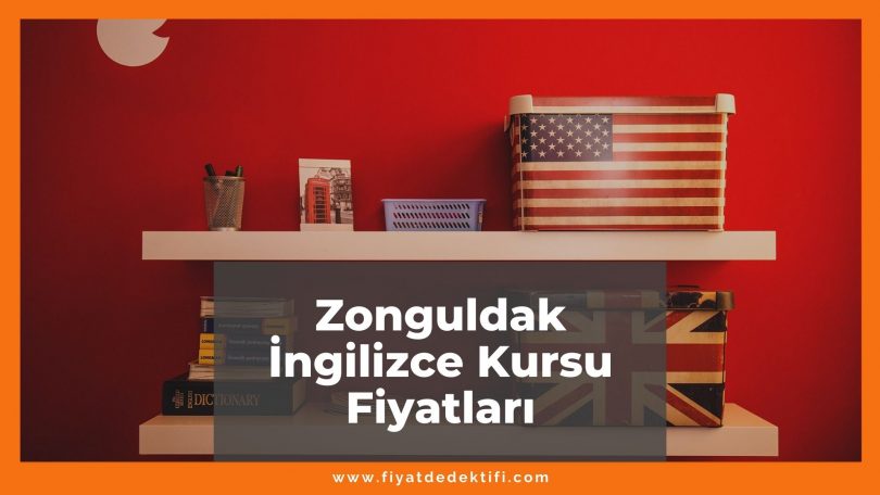 Zonguldak İngilizce Kursu Fiyatları 2021, Zonguldak'taki İngilizce Kursları Listesi ne kadar kaç tl oldu zamlandı mı güncel fiyat listesi nedir