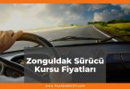 Zonguldak Sürücü Kursu Fiyatları 2021, Zonguldak Ehliyet Kursu Fiyatları ne kadar kaç tl oldu zamlandı mı güncel fiyat listesi nedir
