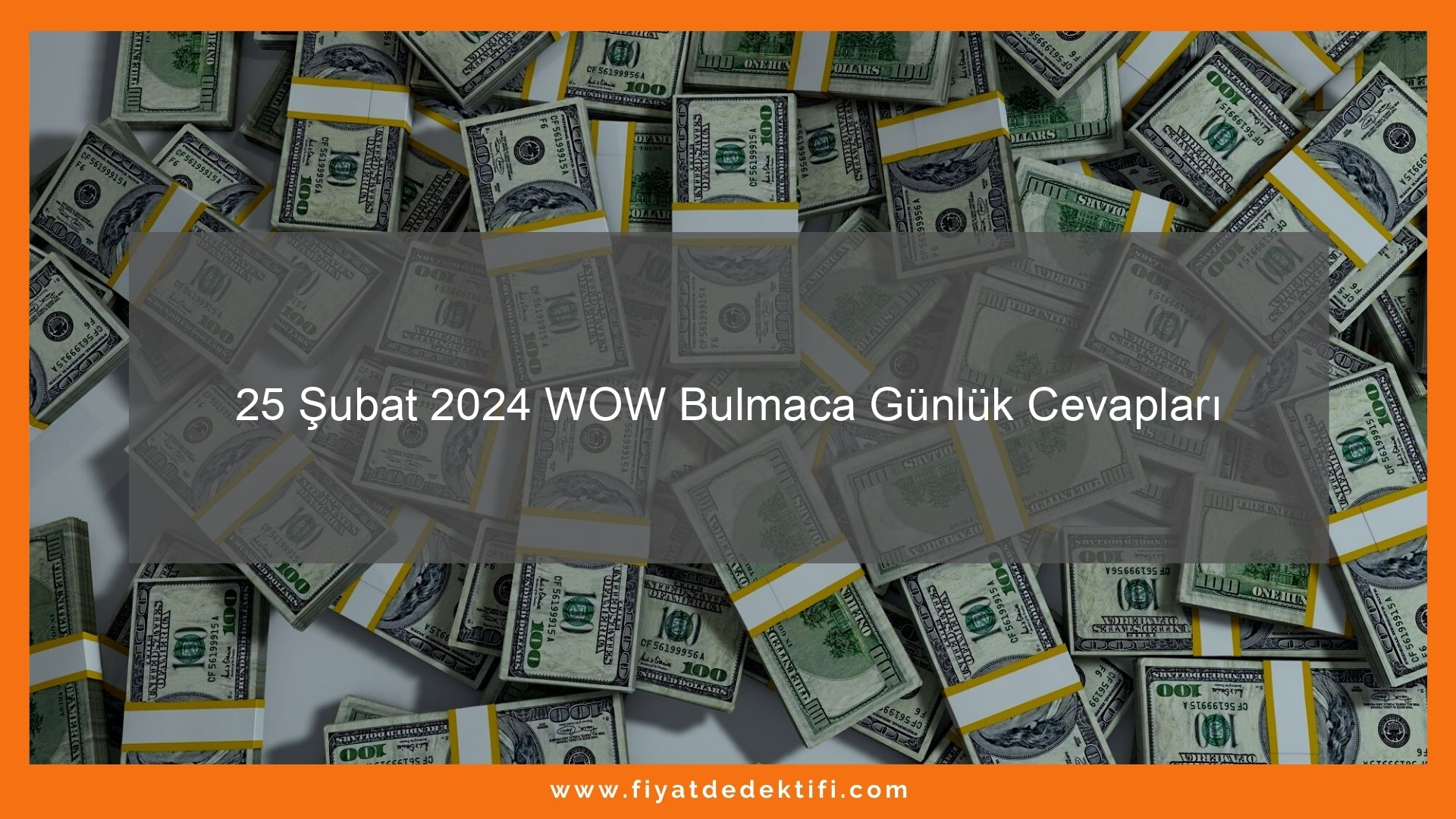 25 Ocak 2024 WOW Bulmaca Günlük Cevapları - Güncel Fiyatlar 2024 ...